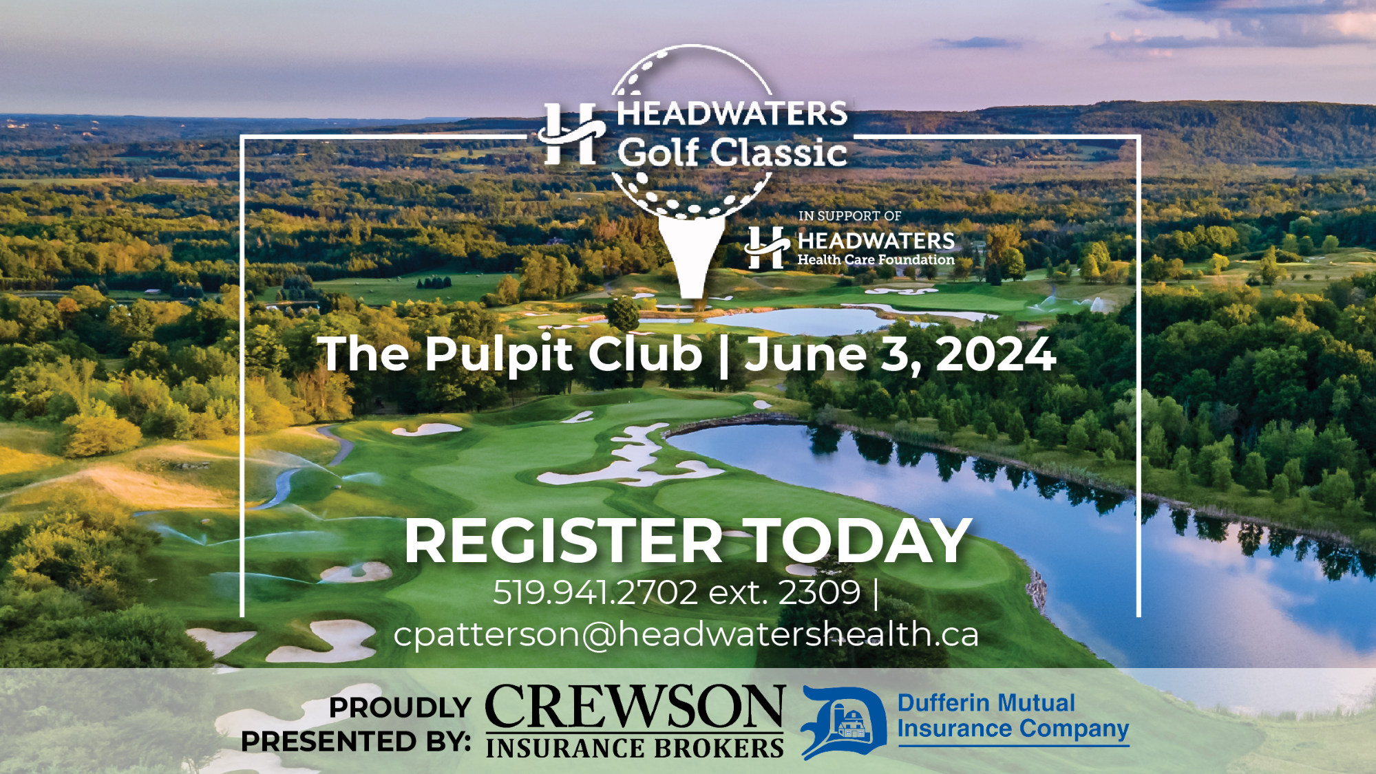 Picture of a golf course with text overlay encouraging people to sign up for the Headwaters Health Care Foundation annual golf tournament.